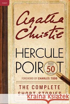 Hercule Poirot: The Complete Short Stories Agatha Christie 9780062251671 William Morrow & Company