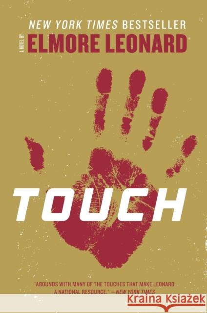 Touch Elmore Leonard 9780062265982 William Morrow & Company