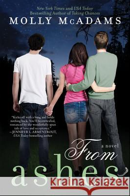 From Ashes Molly McAdams 9780062267726 William Morrow & Company