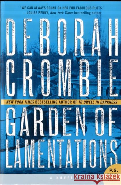 Garden of Lamentations Crombie, Deborah 9780062271648 William Morrow & Company