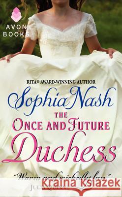 The Once and Future Duchess Sophia Nash 9780062273635