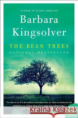 The Bean Trees Barbara Kingsolver 9780062277756 Harper Perennial