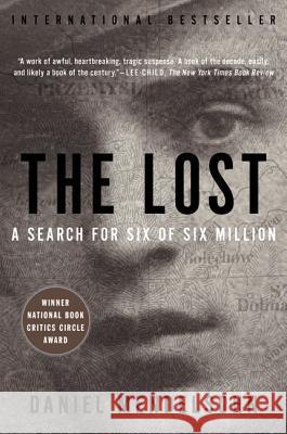 The Lost: The Search for Six of Six Million Daniel Mendelsohn 9780062277770 HarperCollins