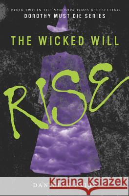 The Wicked Will Rise Danielle Paige 9780062280701 HarperCollins