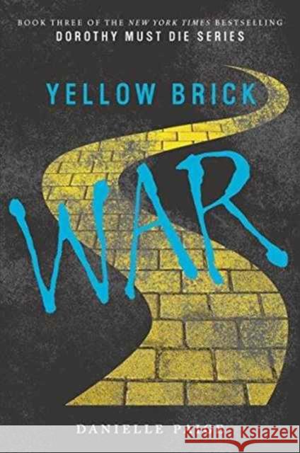 Yellow Brick War Danielle Paige 9780062280749 HarperCollins Publishers Inc