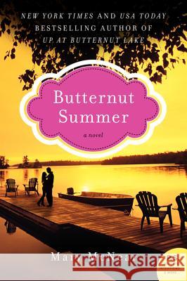 Butternut Summer Mary McNear 9780062283160 William Morrow & Company