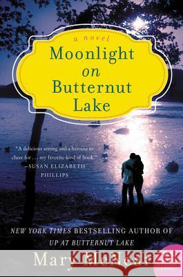 Moonlight on Butternut Lake Mary McNear 9780062283184 William Morrow & Company