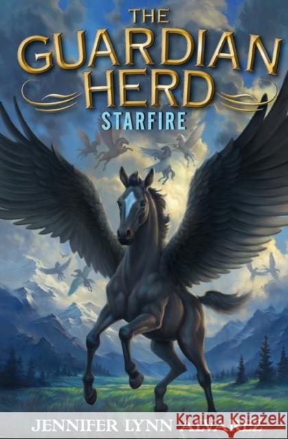 The Guardian Herd: Starfire Jennifer Lynn Alvarez 9780062286079 HarperCollins