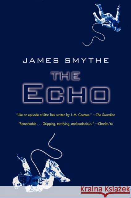 The Echo James Smythe 9780062287281