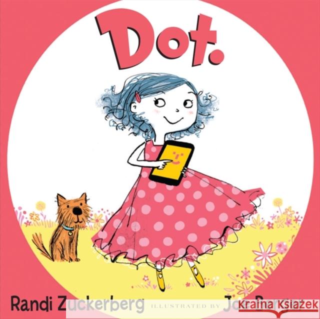 Dot. Randi Zuckerberg 9780062287519 HarperCollins