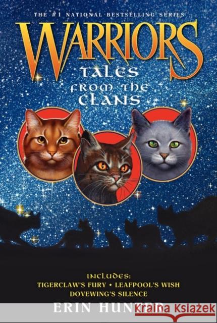 Warriors: Tales from the Clans Erin L. Hunter 9780062290854 HarperCollins Publishers Inc