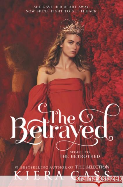 The Betrayed Cass, Kiera 9780062291660 Harperteen