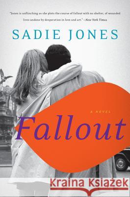 Fallout Sadie Jones 9780062292827