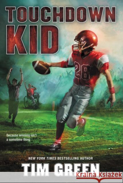 Touchdown Kid Tim Green 9780062293862 HarperCollins