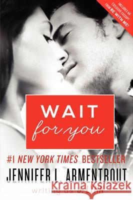 Wait for You J. Lynn 9780062294777 William Morrow & Company