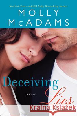 Deceiving Lies McAdams, Molly 9780062299314