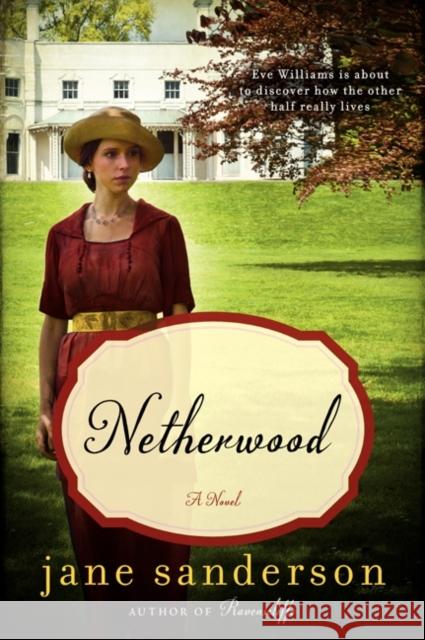 Netherwood Jane Sanderson 9780062300393