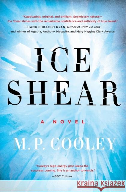 Ice Shear Martha Cooley M. P. Cooley 9780062300720 William Morrow & Company