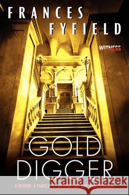 Gold Digger Frances Fyfield 9780062305473 Witness