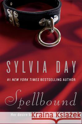 Spellbound Sylvia Day 9780062305497 William Morrow & Company