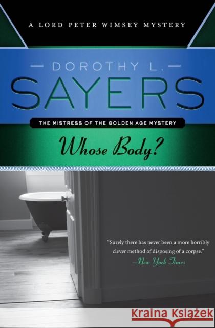 Whose Body? Dorothy L. Sayers 9780062307545 Harper Paperbacks