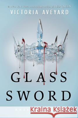 Glass Sword Victoria Aveyard 9780062310668 Harper Teen