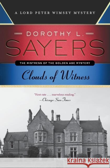 Clouds of Witness Dorothy L. Sayers 9780062315540 Harper Paperbacks
