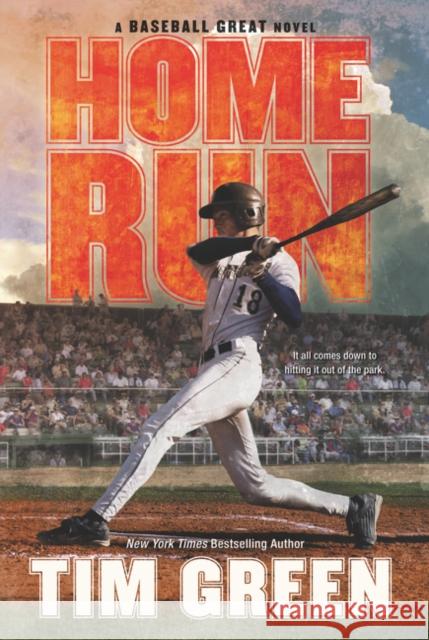 Home Run Tim Green 9780062317124 HarperCollins