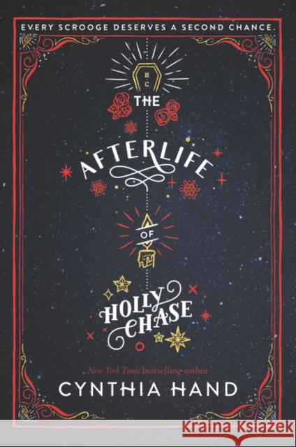The Afterlife of Holly Chase: A Christmas and Holiday Book Hand, Cynthia 9780062318510 Harper Teen