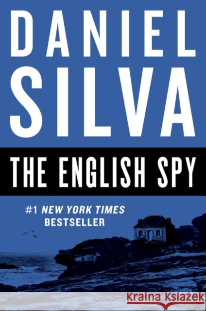 The English Spy Daniel Silva 9780062320162