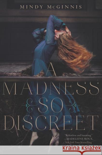 A Madness So Discreet McGinnis, Mindy 9780062320872