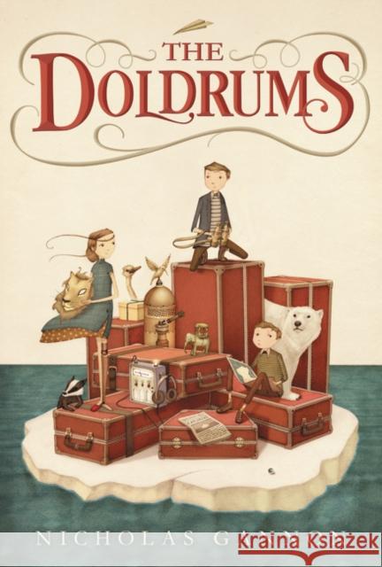 The Doldrums Nicholas Gannon 9780062320957