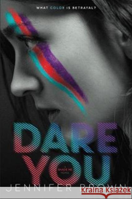 Dare You Jennifer Brown 9780062324474