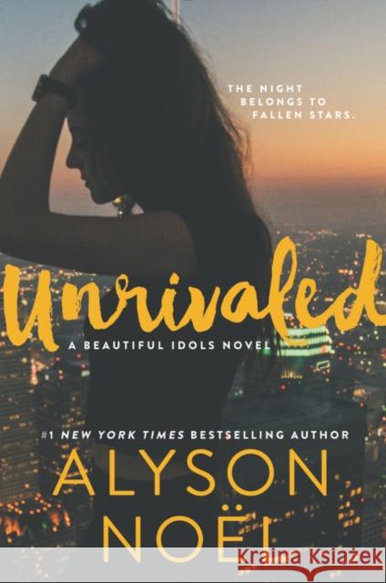 Unrivaled Alyson Noel 9780062324535 Katherine Tegen Books