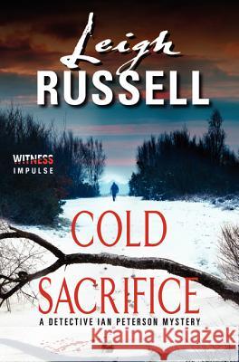 Cold Sacrifice Leigh Russell 9780062325723