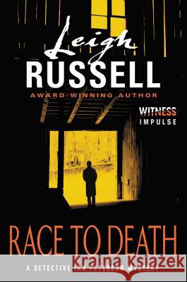 Race to Death: A Detective Ian Peterson Mystery Leigh Russell 9780062325747