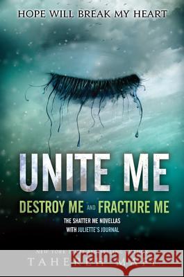 Unite Me Mafi, Tahereh 9780062327963 HarperCollins