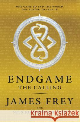 Endgame: The Calling James Frey Nils Johnson-Shelton 9780062332592 HarperCollins