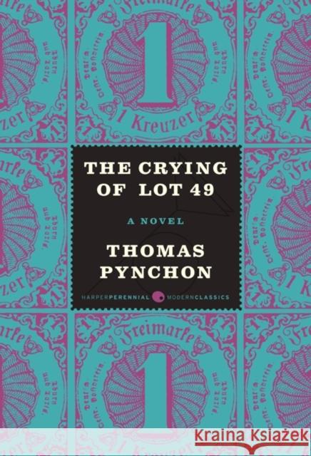 The Crying of Lot 49 Thomas Pynchon 9780062334411 Harper Perennial