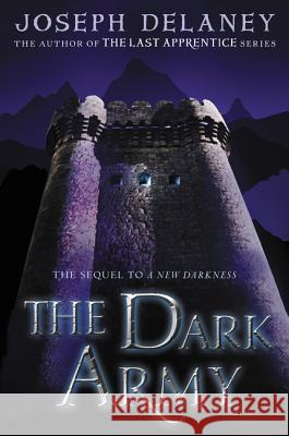 The Dark Army Joseph Delaney 9780062334572