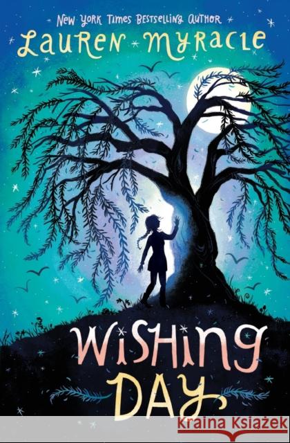 Wishing Day Lauren Myracle Julie McLaughlin 9780062342072 Katherine Tegen Books