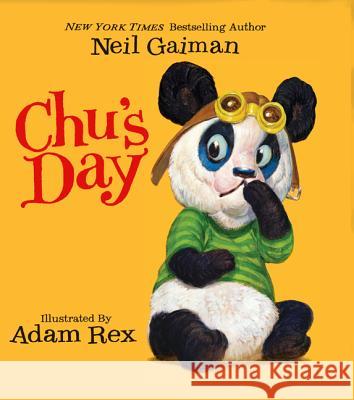 Chu's Day Neil Gaiman Adam Rex 9780062347466 HarperFestival