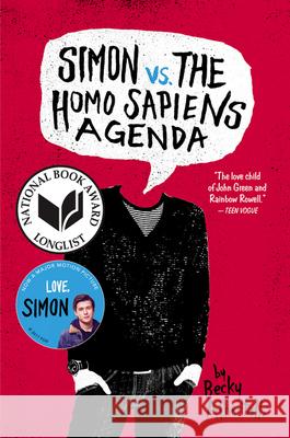 Simon vs. the Homo Sapiens Agenda Albertalli, Becky 9780062348685 Balzer & Bray/Harperteen
