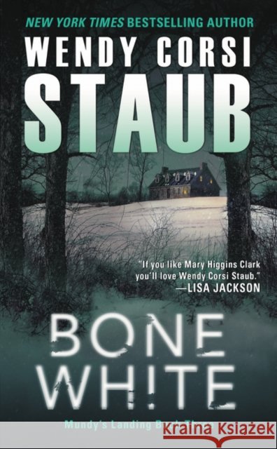 Bone White Wendy Corsi Staub 9780062349774