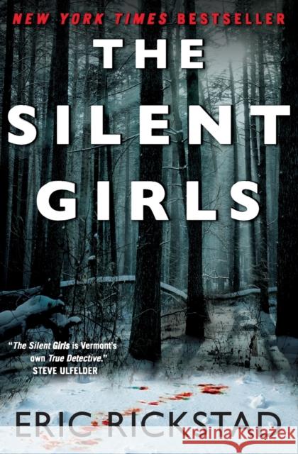 The Silent Girls Eric Rickstad 9780062351548 Witness Impulse