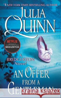 An Offer from a Gentleman: Bridgerton Quinn, Julia 9780062353658