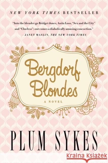 Bergdorf Blondes Plum Sykes 9780062355805