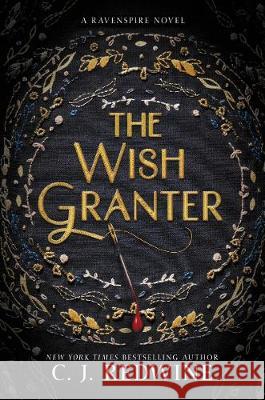 The Wish Granter C. J. Redwine 9780062360298