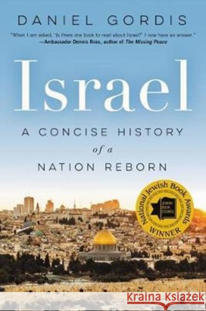 Israel: A Concise History of a Nation Reborn Gordis, Daniel 9780062368751 HarperCollins Publishers Inc