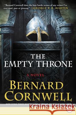 The Empty Throne Bernard Cornwell 9780062370341 HarperLuxe